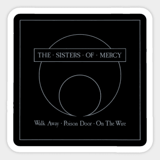 The Sisters Of Mercy Walk Away Album Sticker